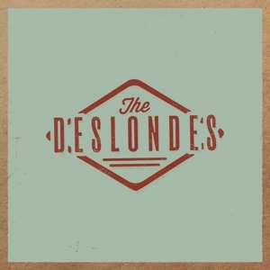 Album The Deslondes: The Deslondes