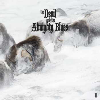 LP The Devil And The Almighty Blues: II