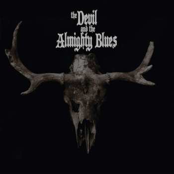 LP The Devil And The Almighty Blues: The Devil And The Almighty Blues 534751