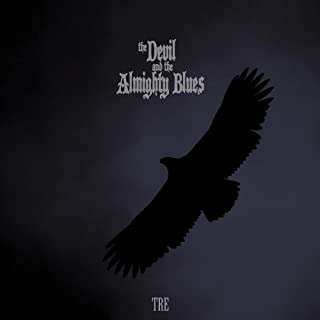 Album The Devil And The Almighty Blues: Tre