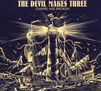 CD The Devil Makes Three: Chains Are Broken 281239