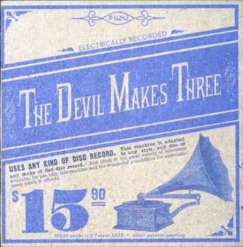 CD The Devil Makes Three: I'm A Stranger Here 103261