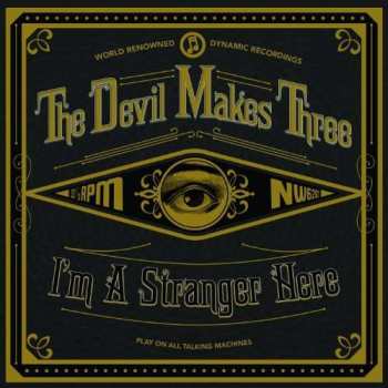 Album The Devil Makes Three: I'm A Stranger Here