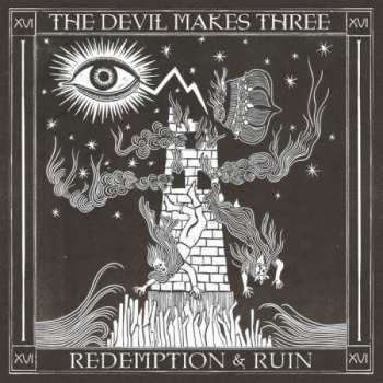 Album The Devil Makes Three: Redemption & Ruin