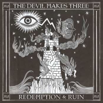 CD The Devil Makes Three: Redemption & Ruin 461643