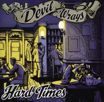 Album The Devil Wrays: Hard Times