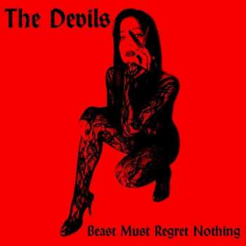 Album The Devils: Beast Must Regret Nothing