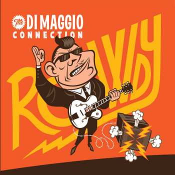 Album The Di Maggio Connection: Rowdy