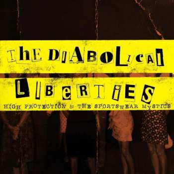 Album The Diabolical Liberties: High Protection & The Sportswear Mystics