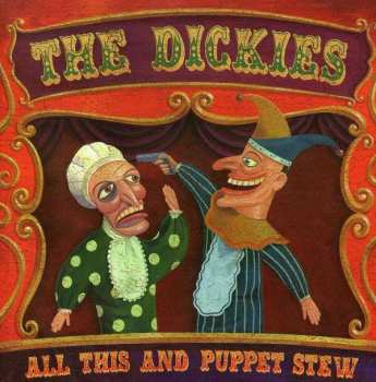 The Dickies: All This And Puppet Stew