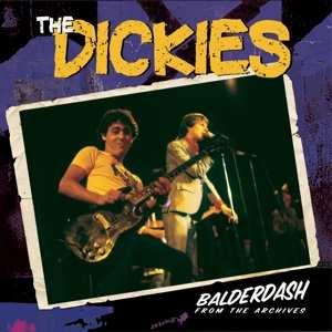 Album The Dickies: Balderdash: From The Archive