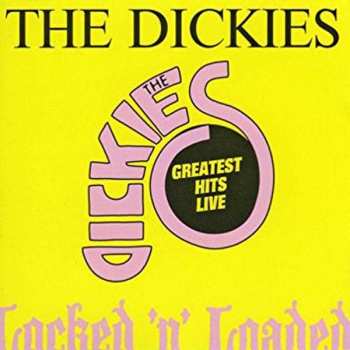 Album The Dickies: Live In London - Locked 'N' Loaded