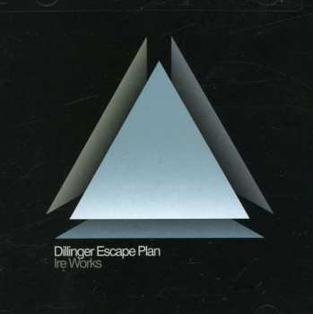 Album The Dillinger Escape Plan: Ire Works