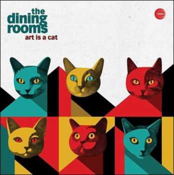 Album The Dining Rooms: Art Is A Cat