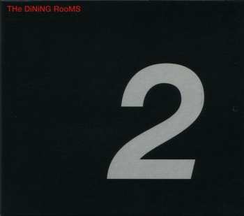 Album The Dining Rooms: Numero Deux