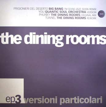 LP The Dining Rooms: Versioni Particolari EP 3 532136