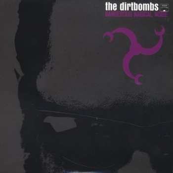 CD The Dirtbombs: Dangerous Magical Noise 229911