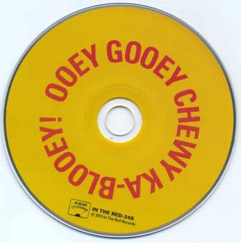 CD The Dirtbombs: Ooey Gooey Chewy Ka-Blooey! 102877