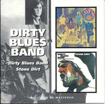 Album The Dirty Blues Band: Dirty Blues Band / Stone Dirt