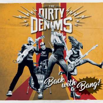 Album The Dirty Denims: Back With A Bang!