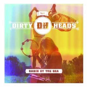 Album The Dirty Heads: Cabin By The Sea