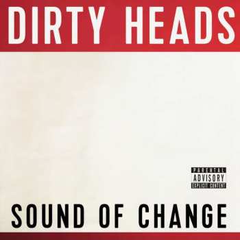 Album The Dirty Heads: Sound Of Change
