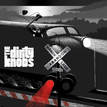 Album The Dirty Knobs: Wreckless Abandon