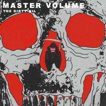 Album The Dirty Nil: Master Volume