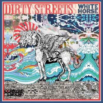 Album The Dirty Streets: White Horse