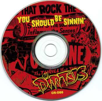 CD The Dirtys: You Should Be Sinnin' 462927