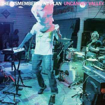 Album The Dismemberment Plan: Uncanney Valley