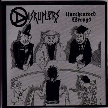 Album The Disrupters: Unrehearsed Wrongs Expanded’