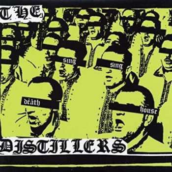 LP The Distillers: Sing Sing Death House