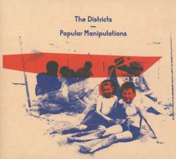 CD The Districts: Popular Manipulations