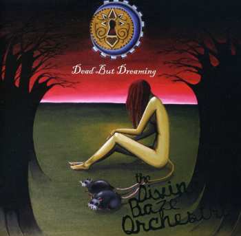 Album The Divine Baze Orchestra: Dead But Dreaming