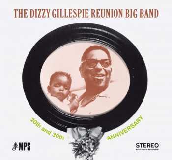 CD The Dizzy Gillespie Reunion Big Band: 20th And 30th Anniversary 290769