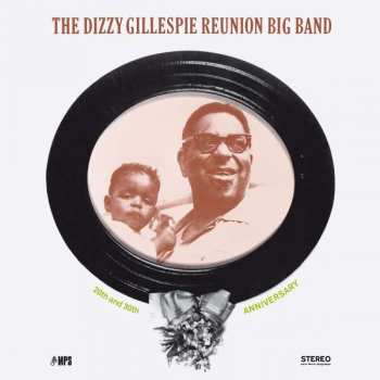 Album The Dizzy Gillespie Reunion Big Band: 20th And 30th Anniversary