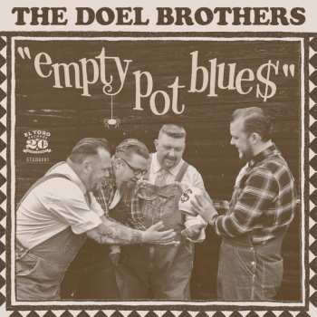 Album The Doel Brothers: Empty Pot Blue$