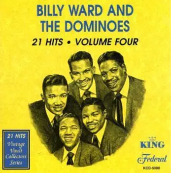 Billy Ward And His Dominoes: Volume Four : 21 Hits