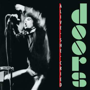 Album The Doors: Alive She Cried