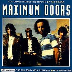 Album The Doors: Maximum Doors (The Unauthorised Biography Of The Doors)