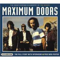 CD The Doors: Maximum Doors (The Unauthorised Biography Of The Doors) 434379