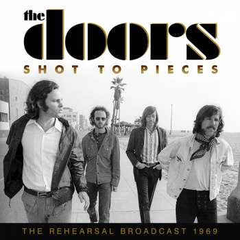 Album The Doors: Shot To Pieces