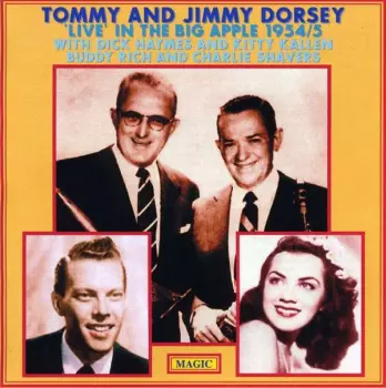 The Dorsey Brothers: Tommy And Jimmy "Live" In The Big Apple 1954/5