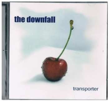 Album The Downfall: Transporter