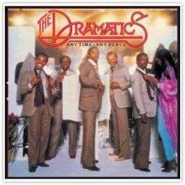 Album The Dramatics: Any Time • Any Place