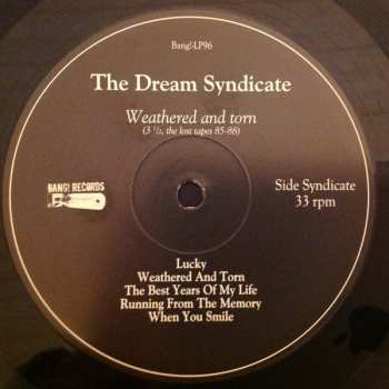 LP The Dream Syndicate: Weathered And Torn (3 1/2, The Lost Tapes 85-88)