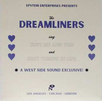 SP The Dreamliners: Just Me And You / Best Things In Life CLR 453929