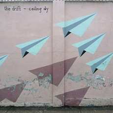 Album The Drift: Ceiling Sky