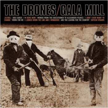 2LP The Drones: Gala Mill 471097